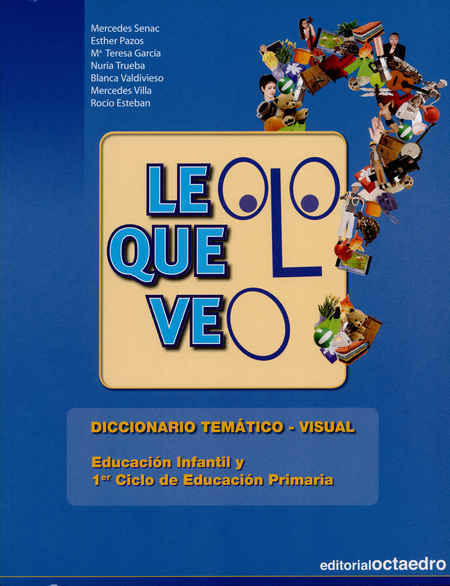 Portada de LEO LO QUE VEO DICCIONARIO TEMATICO VISUAL EDUCACION INFANTIL