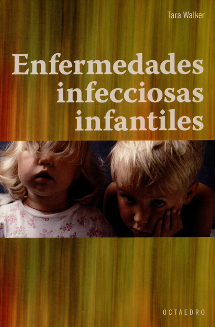 Portada de ENFERMEDADES INFECCIOSAS INFANTILES