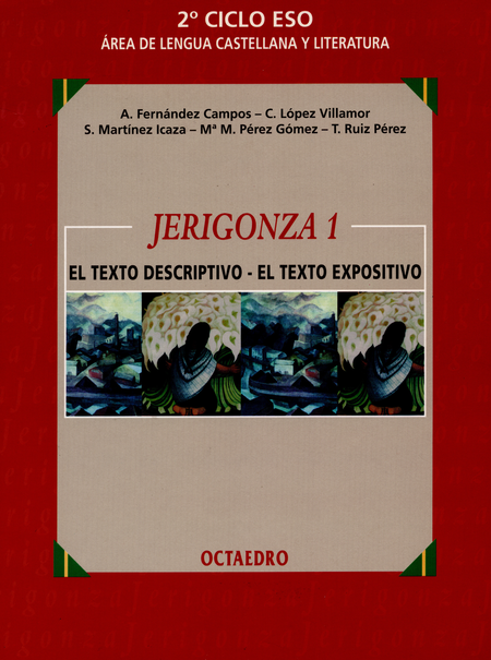 Portada de JERIGONZA 1 EL TEXTO DESCRIPTIVO - EL TEXTO EXPOSITIVO