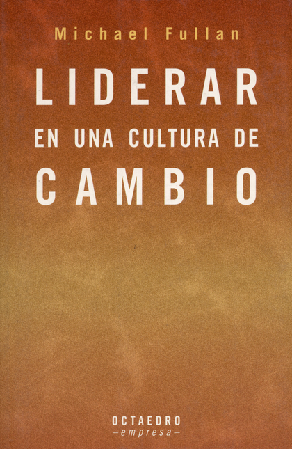 Portada de LIDERAR EN UNA CULTURA DE CAMBIO