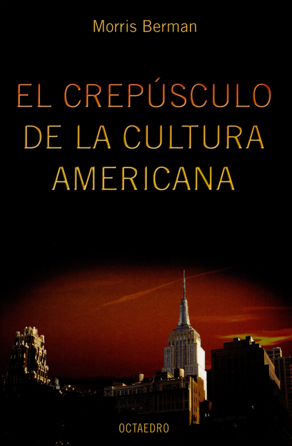Portada de CREPUSCULO DE LA CULTURA AMERICANA, EL