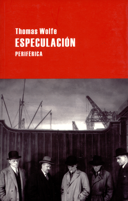 Portada de ESPECULACION de WOLFE, Thomas