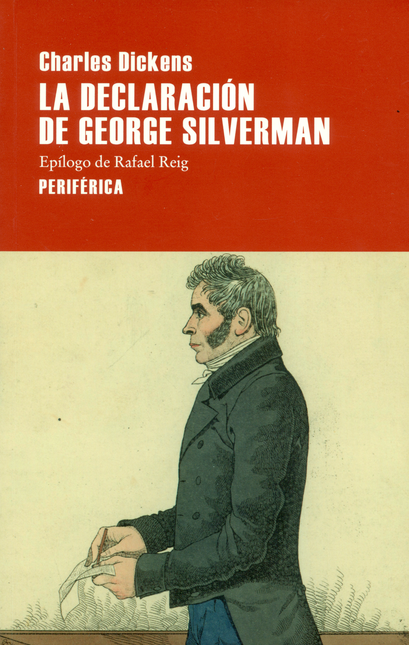 Portada de DECLARACION DE GEORGE SILVERMAN, LA de Dickens, Charles