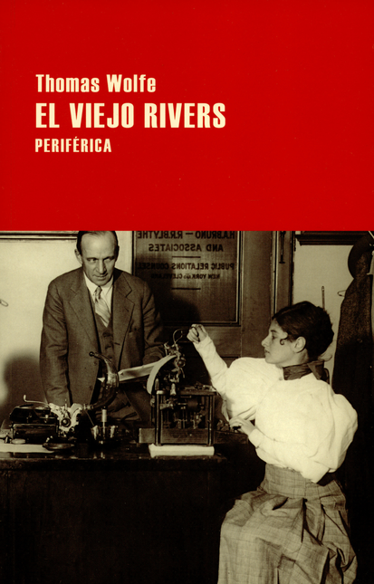 Portada de VIEJO RIVERS, EL de WOLFE, Thomas