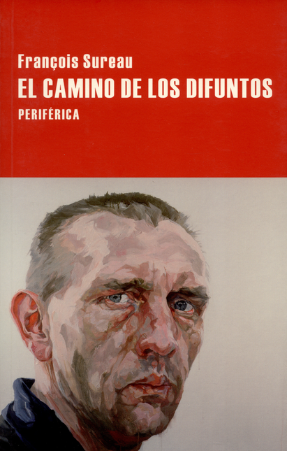 Portada de CAMINO DE LOS DIFUNTOS, EL de SUREAU, Francois