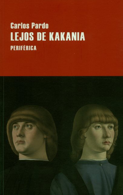 Portada de LEJOS DE KAKANIA de PARDO, Carlos