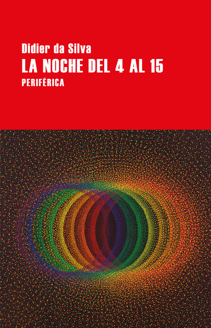 Portada de NOCHE DEL 4 AL 15, LA de SILVA, Didier Da