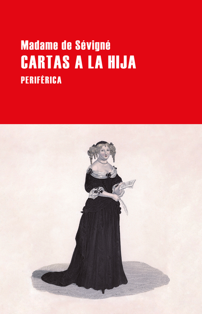 Portada de CARTAS A LA HIJA de SÉVIGNÉ, Madame De