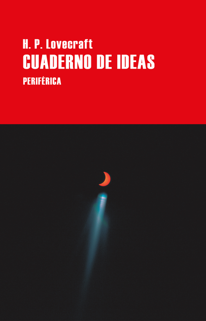 Portada de CUADERNO DE IDEAS de Lovecraft, H.P.