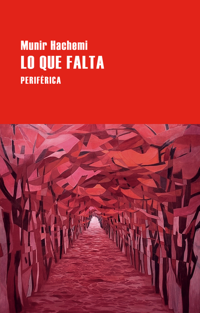 Portada de LO QUE FALTA de HACHEMI, Munir