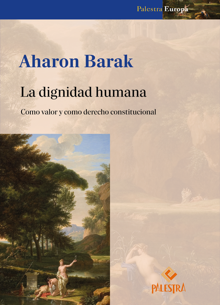 Portada de DIGNIDAD HUMANA COMO VALOR Y COMO DERECHO CONSTITUCIONAL, LA