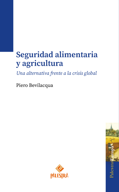 Portada de SEGURIDAD ALIMENTARIA Y AGRICULTURA UNA ALTERNATIVA FRENTE A LA CRISIS GLOBAL