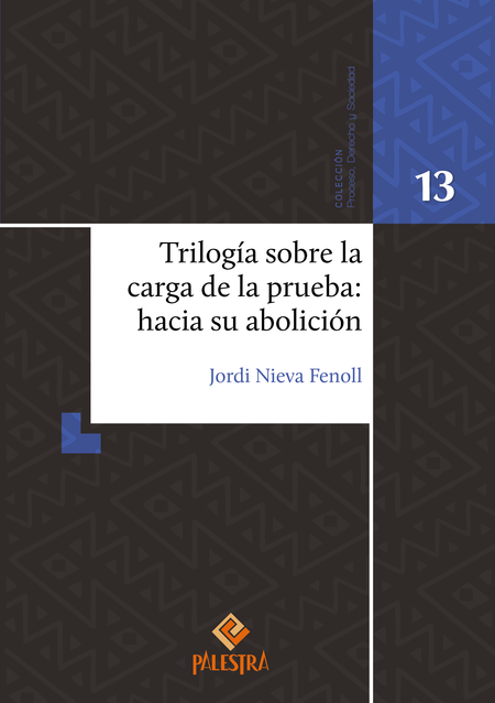 Portada de TRILOGIA SOBRE LA CARGA DE LA PRUEBA HACIA SU ABOLICION