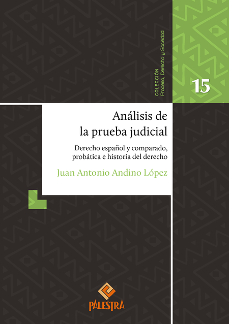 Portada de ANALISIS DE LA PRUEBA JUDICIAL DERECHO ESPAÑOL Y COMPARADO PROBATICA E HISTORIA DEL DERECHO
