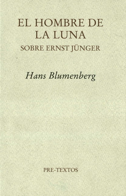 Portada de HOMBRE DE LA LUNA SOBRE ERNST JUNGER, EL