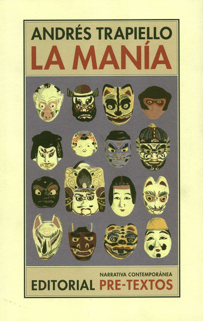 Portada de MANIA, LA de TRAPIELLO, Andrés