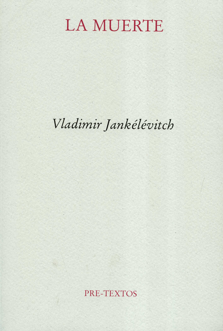 Portada de MUERTE, LA de JANKELÉVITCH, Vladimir