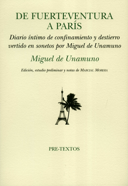 Portada de DE FUERTEVENTURA A PARIS DIARIO INTIMO DE CONFINAMIENTO Y DESTIERRO VERTIDO EN SONETOS POR MIGUEL DE UNAMUNO