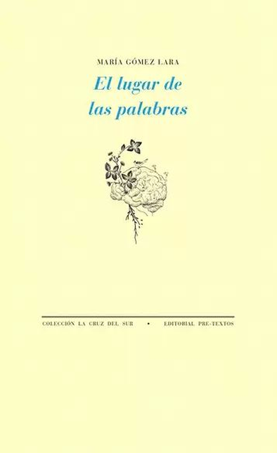 Portada de LUGAR DE LAS PALABRAS, EL de GÓMEZ LARA, María