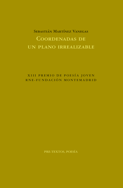 Portada de COORDENADAS DE UN PLANO IRREALIZABLE de MARTÍNEZ VANEGAS, Sebastián