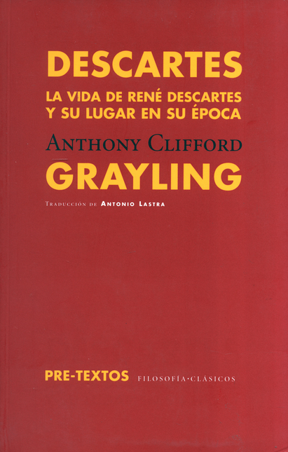 Portada de DESCARTES LA VIDA DE RENE DESCARTES Y SU LUGAR EN SU EPOCA