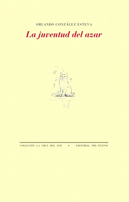 Portada de JUVENTUD DEL AZAR, LA de GONZÁLEZ ESTEVA, Orlando