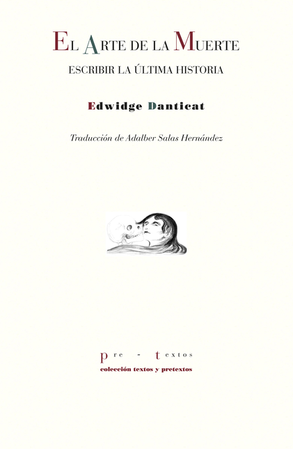 Portada de ARTE DE LA MUERTE ESCRIBIR LA ULTIMA HISTORIA, EL