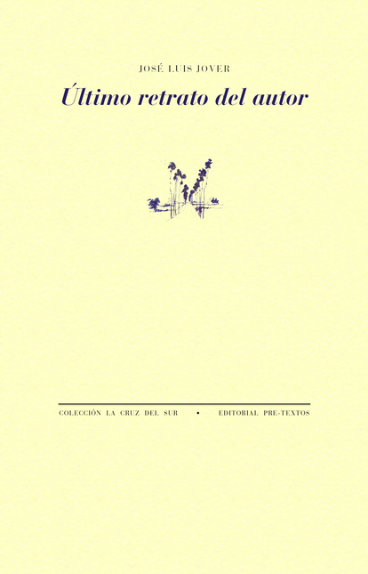 Portada de ULTIMO RETRATO DEL AUTOR de JOVER, José Luis
