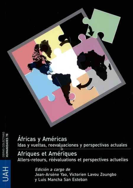 Portada de AFRICAS Y AMERICAS. IDAS Y VUELTAS, REEVALUACIONES Y PERSPECTIVAS ACTUALES
