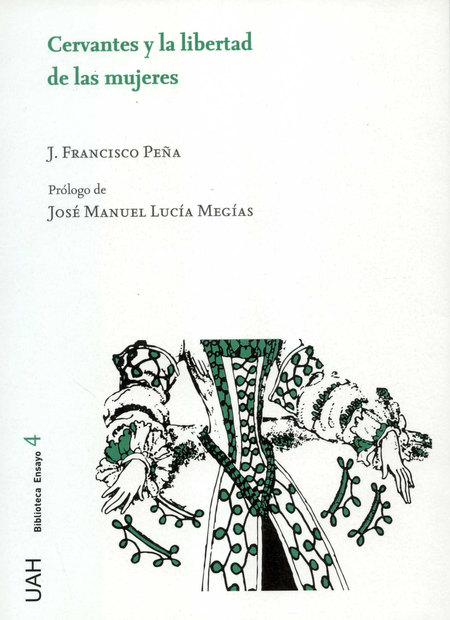 Portada de CERVANTES Y LA LIBERTAD DE LAS MUJERES