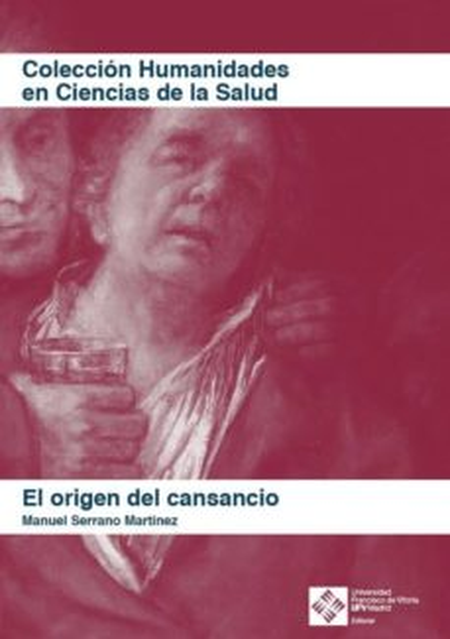Portada de ORIGEN DEL CANSANCIO, EL de SERRANO MARTÍNEZ, Manuel