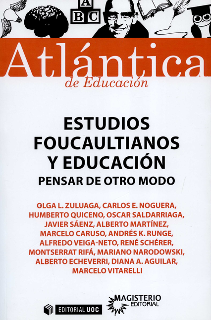 Portada de ESTUDIOS FOUCAULTIANOS Y EDUCACION PENSAR DE OTRO MODO