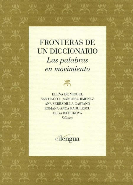 Portada de FRONTERAS DE UN DICCIONARIO LAS PALABRAS EN MOVIMIENTO