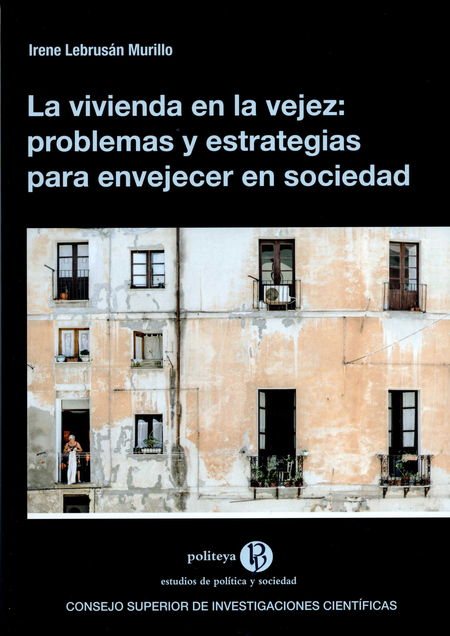 Portada de VIVIENDA EN LA VEJEZ. PROBLEMAS Y ESTRATEGIAS PARA ENVEJECER EN SOCIEDAD, LA