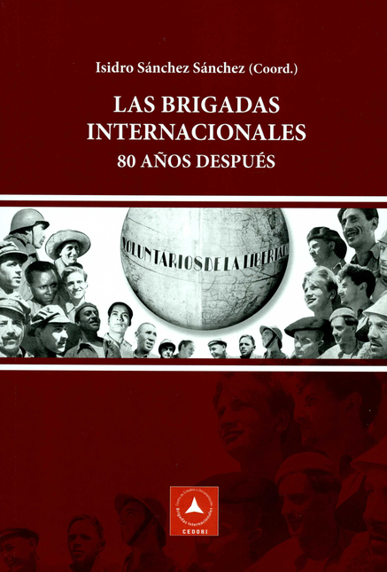 Portada de BRIGADAS INTERNACIONALES 80 AÑOS DESPUES, LAS