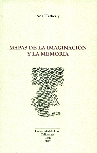 Portada de MAPAS DE LA IMAGINACION Y LA MEMORIA