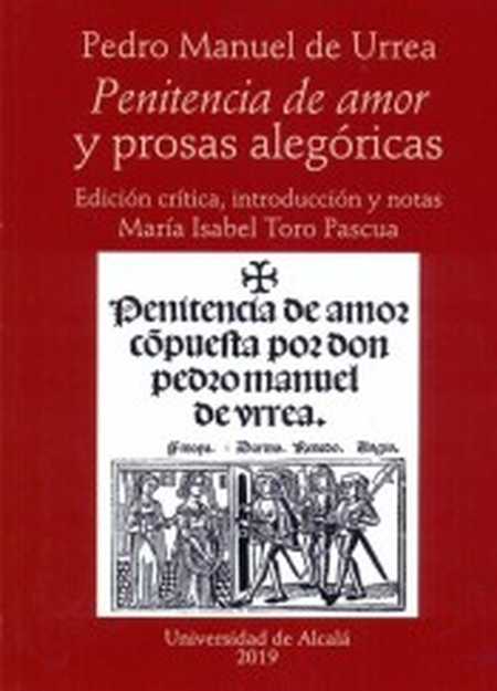 Portada de PENITENCIA DE AMOR Y PROSAS ALEGORICAS EDICION CRITICA INTRODUCCION Y NOTAS MARIA ISABEL TORO PASCUA