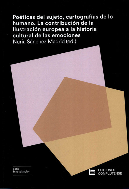 Portada de POETICAS DEL SUJETO CARTOGRAFIAS DE LO HUMANO LA CONTRIBUCION DE LA HISTORIA CULTURAL DE LAS EMOCIONES