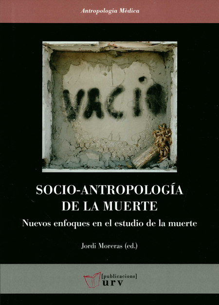 Portada de SOCIO ANTROPOLOGIA DE LA MUERTE NUEVOS ENFOQUES EN EL ESTUDIO DE LA MUERTE