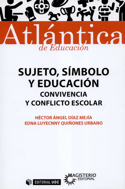 Portada de SUJETO SIMBOLO Y EDUCACION CONVIVENCIA Y CONFLICTO ESCOLAR