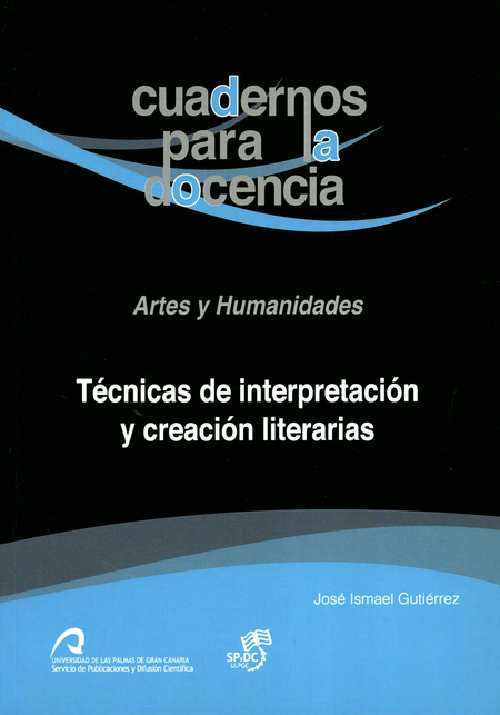Portada de TECNICAS DE INTERPRETACION Y CREACION LITERARIAS