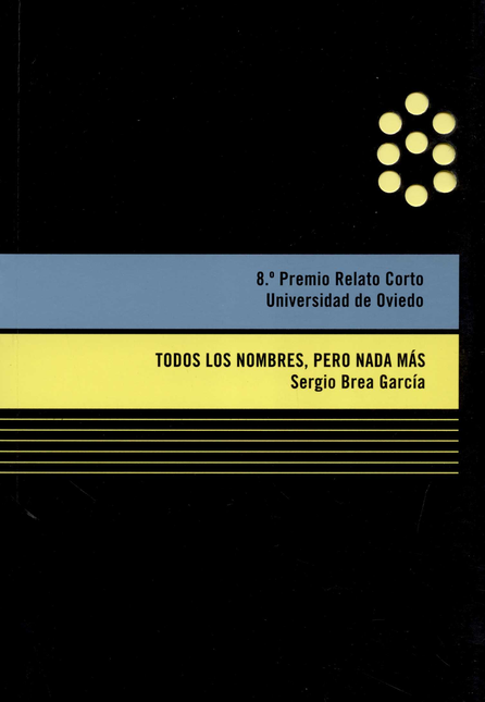 Portada de TODOS LOS NOMBRES, PERO NADA MAS