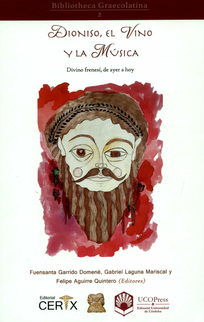 Portada de DIONISIO, EL VINO Y LA MUSICA. DIVINO FRENESI DE AYER A HOY