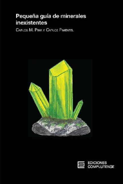 Portada de PEQUEÑA GUIA DE MINERALES INEXISTENTES