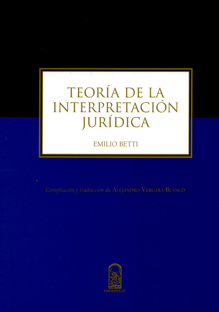 Portada de TEORIA DE LA INTERPRETACION JURIDICA