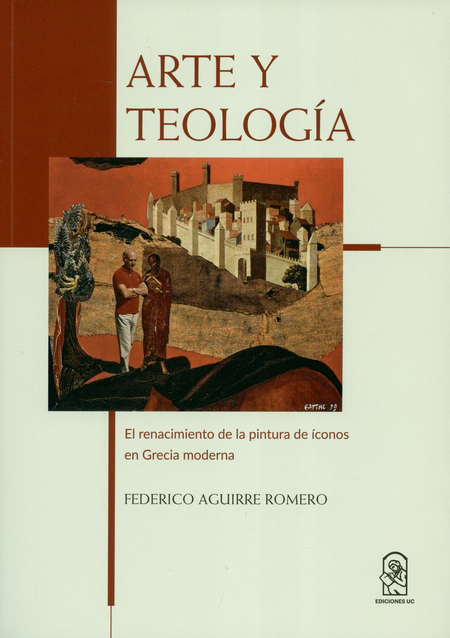 Portada de ARTE Y TEOLOGIA EL RENACIMIENTO DE LA PINTURA DE ICONOS EN GRECIA MODERNA