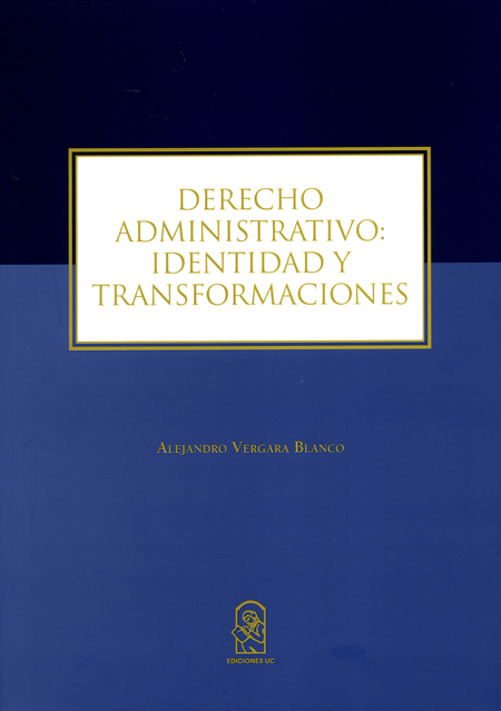 Portada de DERECHO ADMINISTRATIVO IDENTIDAD Y TRANSFORMACIONES