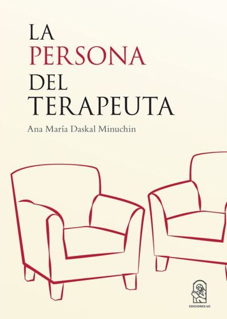 Portada de PERSONA DEL TERAPEUTA, LA de DASKAL MINUCHIN, Ana María