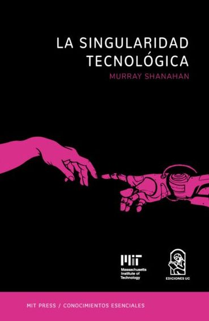 Portada de SINGULARIDAD TECNOLOGICA, LA