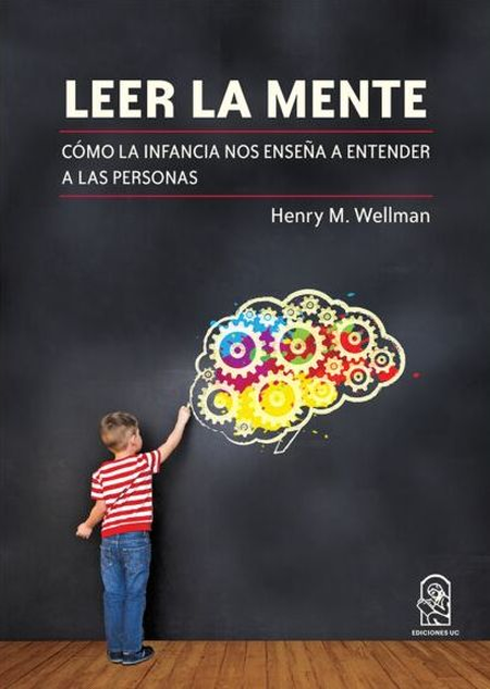 Portada de LEER LA MENTE COMO LA INFANCIA NOS ENSEÑA A ENTENDER A LAS PERSONAS